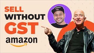 How to Sell on Amazon without a GST Number ? | Online Selling without GSTIN #amazonfba