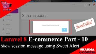 Laravel 8 E-com Part-10 : How to show session message using sweet alert in ecommerce Admin panel |