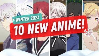 Top 10 BEST NEW Anime for WINTER 2023!