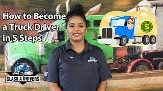 How To Become a Truck Driver in 5 Steps