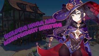 Building Mona and Achievement Hunting! | Genshin Impact | Live Stream