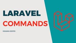 Laravel commands in details | Arabic