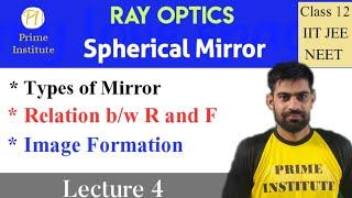 Class-12 || Ray Optics L-4 || Relation between R & F || Regular and irregular reflection || Ombir