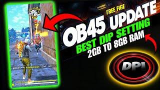 OB45 Update DPI Setting | Best DPI for 2gb, 3gb, 4gb, 6gb and 8gb Ram | Best DPI For Free Fire 2024