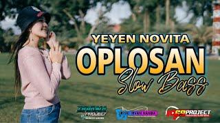 DJ OPLOSAN DIVANA PROJECT SLOW BASS FEAT YEYEN NOVITA | 69 PROJECT