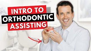 Orthodontic Assisting Basics | Updated 2024