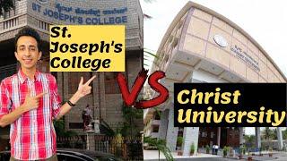 St. Joseph's College, Bangalore vs Christ University | All the Details You Need to Know