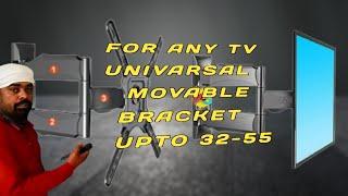 BEST UNIVARSAL MOVABLE BRACKET FOR ANY TV UPTO 55 INCHES,WALL MOUNT STAND,TV STAND,