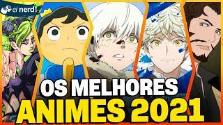 OS 7 MELHORES ANIMES QUE VOCÊ PERDEU EM 2021 [Na minha opinião!]