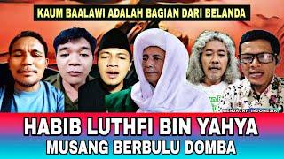 HABIB LUTHFI BIN YAHYA MUSANG BERBULU DOMBA