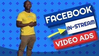 In-Stream Video Ads Facebook - How To Setup In-Stream Video Ads On Facebook