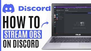 How to Stream OBS on Discord (Simple)