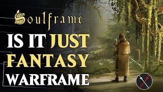 Soulframe Gameplay Breakdown -- Is it just Fantasy Warframe?