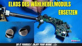 Mercedes Benz Reparatur des Wählhebelmoduls vom Automatikgetriebe 722.6