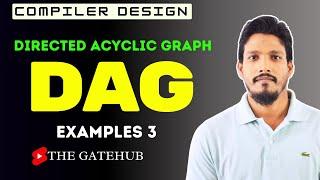 Directed Acyclic Graph | DAG Examples 3 | Intermediate Code Generation | Compiler Design