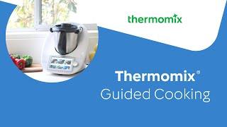 Thermomix® Guided Cooking