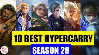 Top 10 best Hyper Carry Heroes in season 28 mobile legends  | Top 10 best heroes in mobile legends