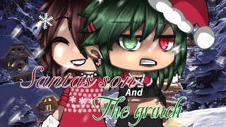 Santa’s Son and The Grinch  || glmm || gay/bl || CHRISTMAS SPECIAL! ||