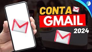 Como criar conta do Gmail 2024