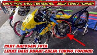 Gokil! LIHAT DARI DEKAT - New Engine ZELIX TEKNO TUNNER - Tampil Perdana BORONG PODIUM - Std Bebas