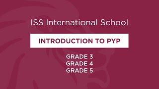 Introducing Primary Years Programme: Grade 3, Grade 4 and Grade 5