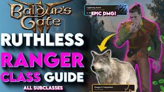 RUTHLESS Ranger Class Guide For Baldur's Gate 3! - (Baldurs Gate 3 Ranger Build Guide)