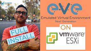 Installing EVE-NG on VMware ESXI 6.7 | FULL Install