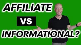 How much affiliate content should I have compared to informational content