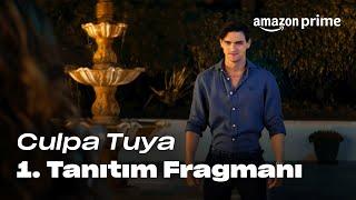 Culpa Tuya | Tanıtım Fragmanı | Prime Video Türkiye