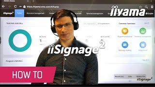 iiSignage2 - How does it work?