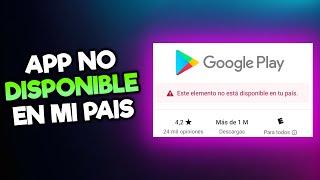 Este Articulo no esta disponible en tu país - Solución Android