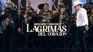 Lágrimas (Lágrimas Del Corazón) - Martin Sanchez ft Marco Robles