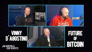 Vinny D'Agostino Explains the Future of Bitcoin - Jim Norton & Sam Roberts