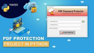  Create PDF Protector Tool Using Python |  GUI Tkinter Project