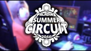 Paladins - Summer Circuit 2016 (July 9 - August 28)