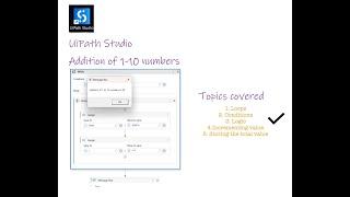 Addition of numbers 1-10 in easy steps with detailed explanation - UiPath Studio Tutorial #uipath