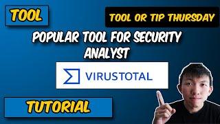 Cybersecurity Tool for Beginner Security Analysts - VirusTotal