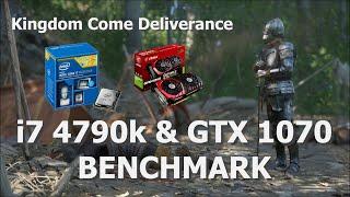 Kingdom Come Deliverance GTX 1070 and i7 4790k | Benchmark 2021