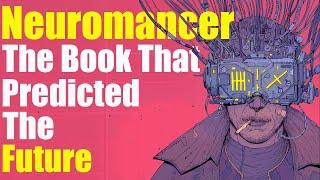 Neuromancer - The Origin Of Cyberpunk