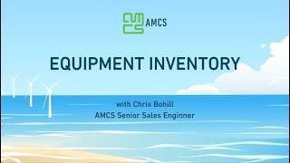 AMCS Platform Summer Release - Equipment Inventory demo