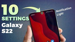 Galaxy S22 - 10 Settings You Should Change Now