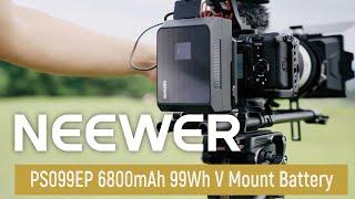 Introducing the NEEWER PS099EP 6800mAh 99Wh V Mount Battery