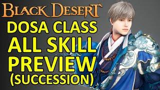 DOSA CLASS ALL SKILL PREVIEW SUCESSION NEW Class 2024 (Black Desert Online) BDO