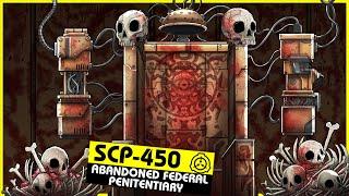 SCP-450 | Abandoned Federal Penitentiary (SCP Orientation)