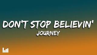 Journey - Don't Stop Believin' (Lyrics)