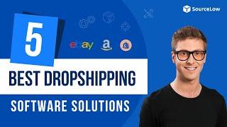 5 Best Dropshipping Software Solutions for Full Automation in 2023 (Top Picks)