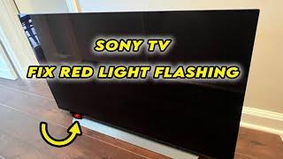 How to Fix Your Sony TV with a Red Light Blinking Flashing