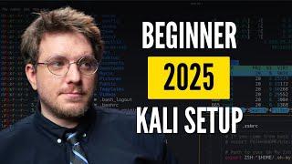 Kali Linux 2025: BEST Setup for Ethical Hacking Beginners