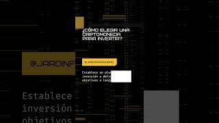 ¿Cómo elegir una criptomoneda para invertir?