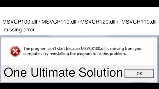 How to fix MSVCP100.dll / MSVCP110.dll / MSVCR120.dll / MSVCR110.dll missing error in any game